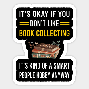 Smart People Hobby Book Collecting Books Bibliophile Sticker